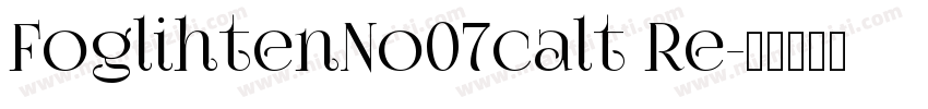 FoglihtenNo07calt Re字体转换
